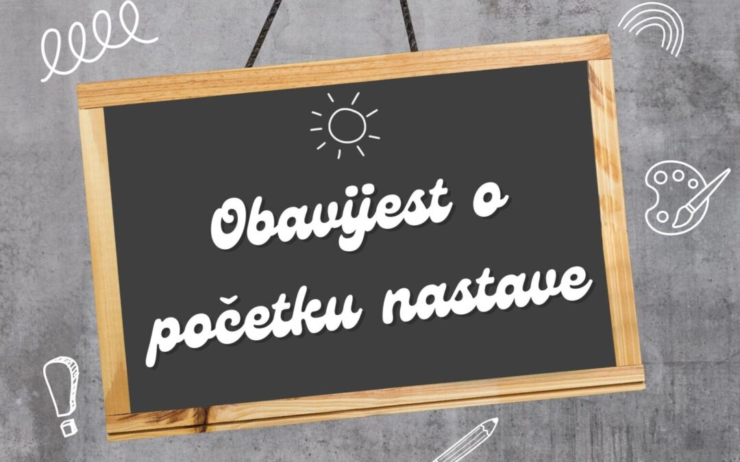 Obavijest za početak nastave