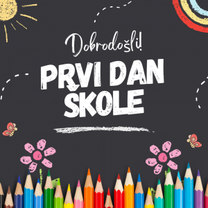 Obavijest za prvi dan nastave u školskoj 2026./2027.godini